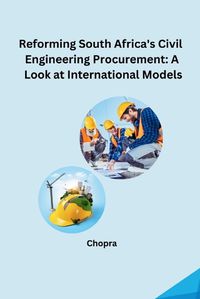 Cover image for Reforming South Africa's Civil Engineering Procurement