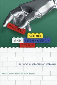 Cover image for Shaping Science and Technology Policy: The Next Generation of Research