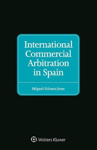 Cover image for International Commercial Arbitration in Spain