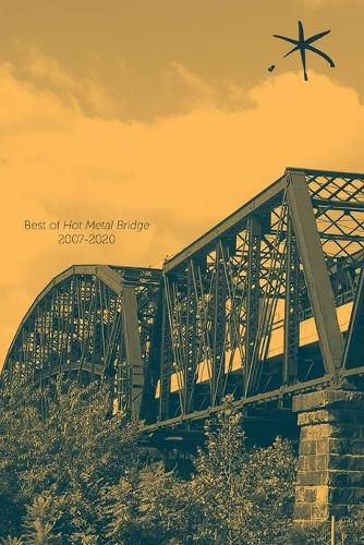 Cover image for Best of Hot Metal Bridge 2007-2020: An Aster(ix) Anthology, Summer 2021