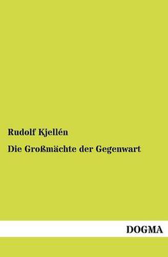 Cover image for Die Grossmachte der Gegenwart