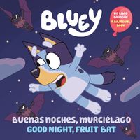 Cover image for Bluey: Buenas noches, murcielago
