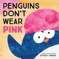 Cover image for Penguins Don't Wear Pink
