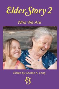 Cover image for ElderStory 2: Who We Are