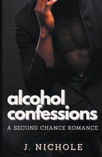 Cover image for Alcohol Confessions