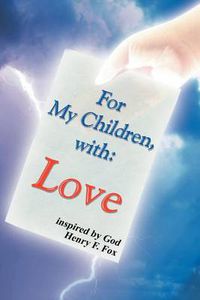 Cover image for For My Children, with Love