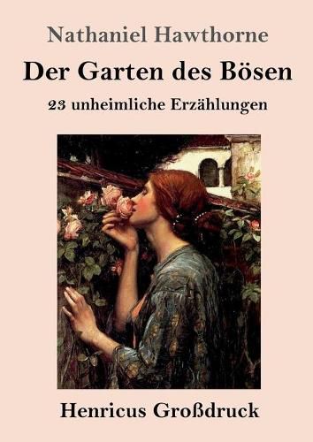 Cover image for Der Garten des Boesen (Grossdruck): 23 unheimliche Erzahlungen