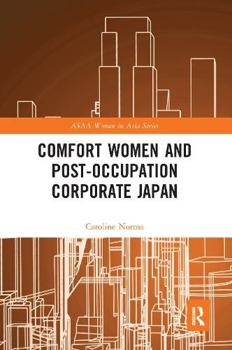 Cover image for Comfort Women and Post-Occupation Corporate Japan
