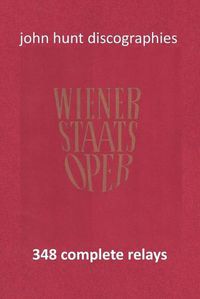 Cover image for Wiener Staatsoper - 348 Complete Relays