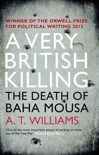 Cover image for A Very British Killing: The Death of Baha Mousa