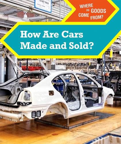 Cover image for How Are Cars Made and Sold?