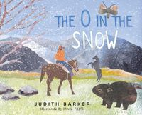 Cover image for The O in the Snow: A Fun Phoneme Story