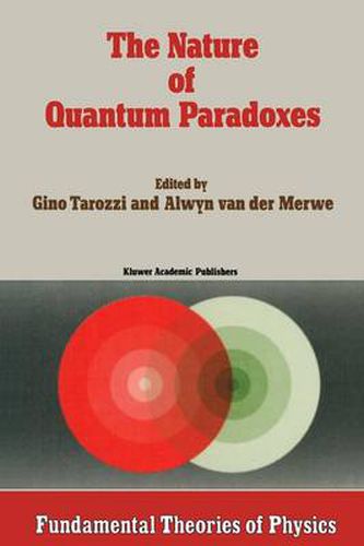 Cover image for The Nature of Quantum Paradoxes: Italian Studies in the Foundations and Philosophy of Modern Physics