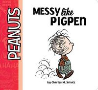 Cover image for Messy Like Pigpen