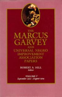 Cover image for The Marcus Garvey and Universal Negro Improvement Association Papers, Vol. V: September 1922-August 1924