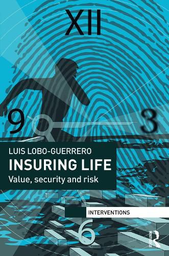 Cover image for Insuring Life: Value, security and risk