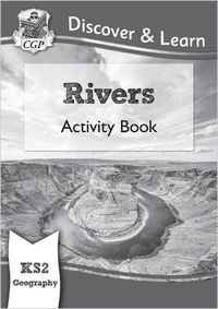 Cover image for KS2 Discover & Learn: Geography - Rivers Activity Book