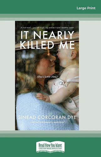 Cover image for It Nearly Killed Me But I Love You