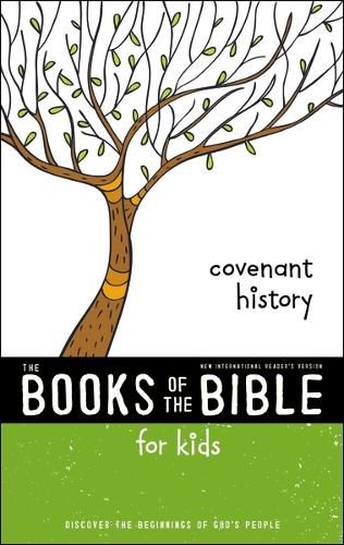 Cover image for NIrV, The Books of the Bible for Kids: Covenant History, Paperback: Discover the Beginnings of God's People