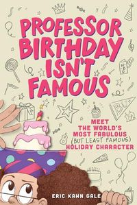 Cover image for Professor Birthday Isn't Famous