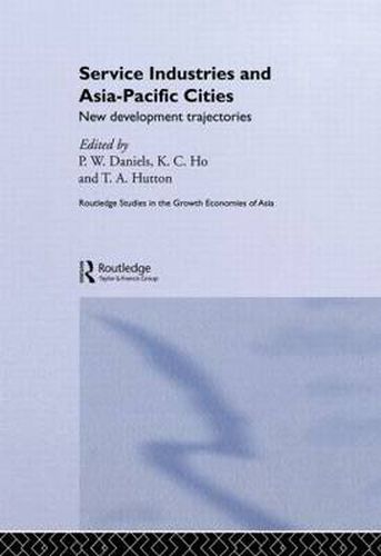 Cover image for Service Industries and Asia Pacific Cities: New Development Trajectories