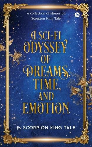 Cover image for A Sci-Fi Odyssey of Dreams, Time, and Emotion