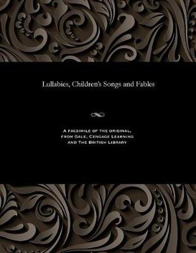 Lullabies, Children's Songs and Fables
