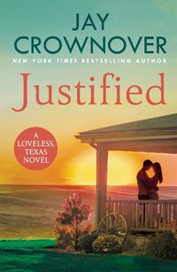 Cover image for Justified: A sultry, enemy-to-lovers romance that will leave you desperate for more!