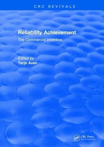 Cover image for Reliability Achievement: The commercial incentive