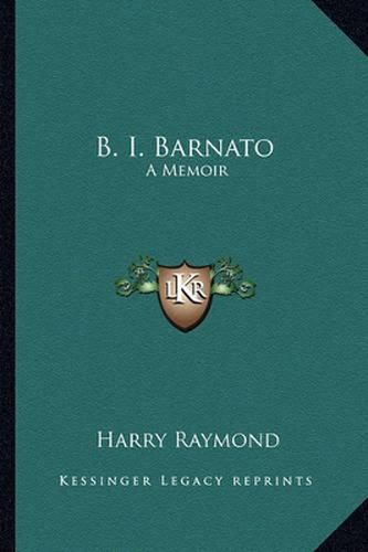 B. I. Barnato: A Memoir