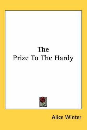 Cover image for The Prize to the Hardy