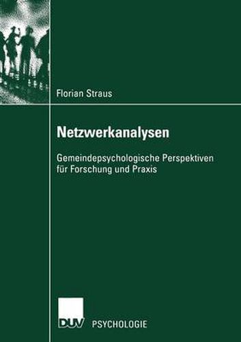 Cover image for Netzwerkanalysen: Gemeindepsychologische Perspektiven Fur Forschung Und Praxis