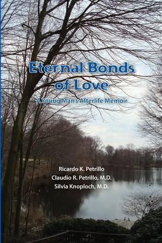 Cover image for Eternal Bonds of Love: A young man's afterlife memoir