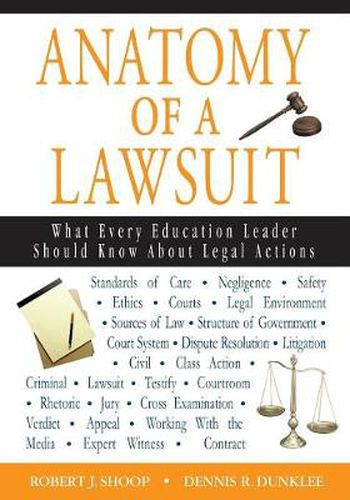 Anatomy of a Lawsuit: What Every Education Leader Should Know About Legal Actions