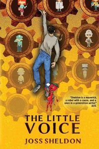 Cover image for The Little Voice: A Rebellious Novel