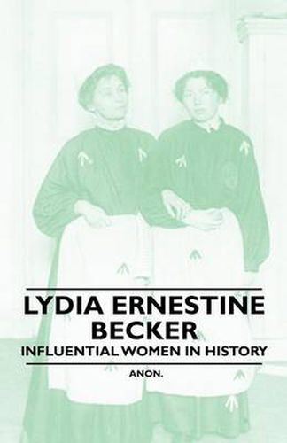 Cover image for Lydia Ernestine Becker - Influential Women in History