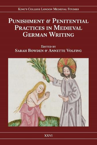 Cover image for Punishment and Penitential Practices in Medieval German Writing