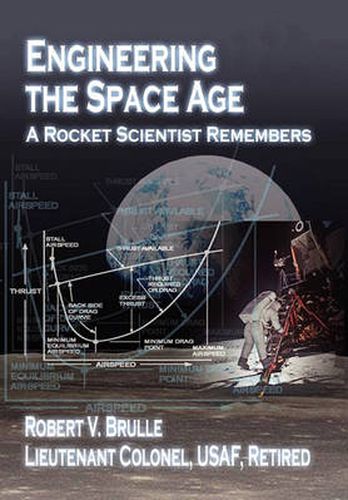 Cover image for Engineering the Space Age: A Rocket Scientist Remembers