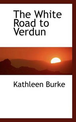 Cover image for The White Road to Verdun