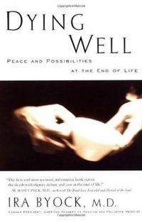 Cover image for Dying Well: A Contemporary Guide to Awakening