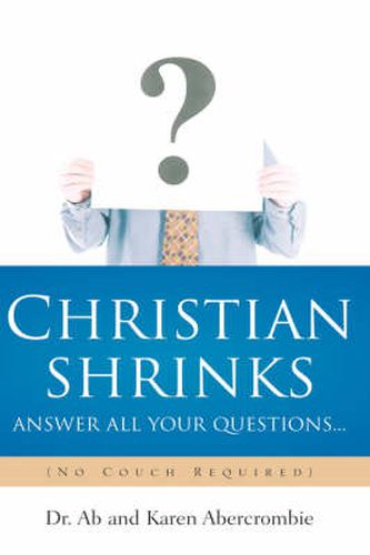 Cover image for CHRISTIAN SHRINKS Answer ALL Your Questions...