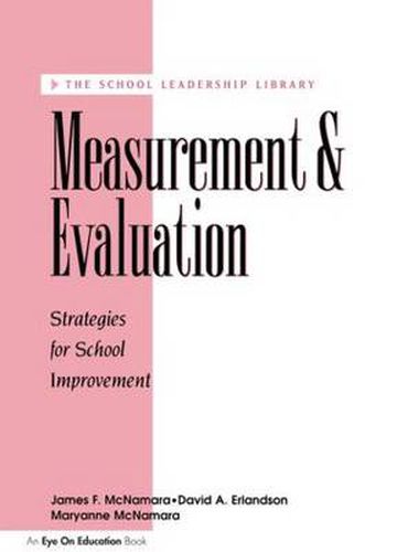 Cover image for Measurement and Evaluation: Strategies for School Improvement