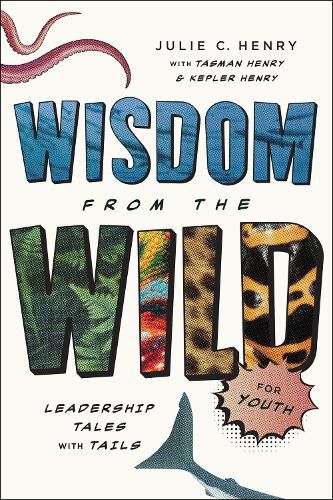 Cover image for Wisdom from the Wild for Youth