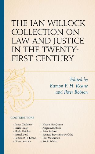 Cover image for The Ian Willock Collection on Law and Justice in the Twenty-First Century