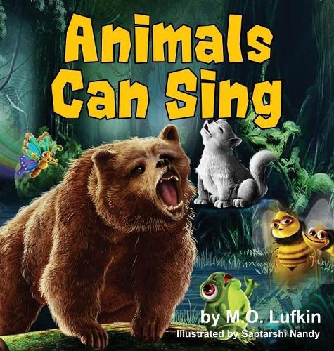 Cover image for Animals Can Sing: A Forest Animal Adventure & Children's Picture Book