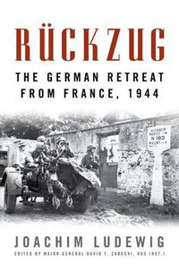 Cover image for Ruckzug: The German Retreat from France, 1944