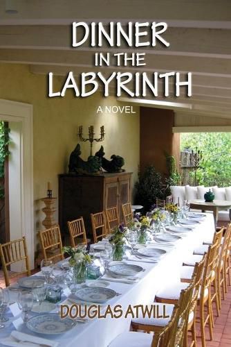 Cover image for Dinner in the Labyrinth: [A Novel]