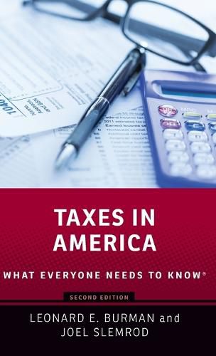 Cover image for Taxes in America: What Everyone Needs to Know