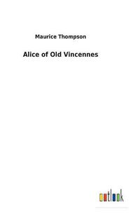 Cover image for Alice of Old Vincennes