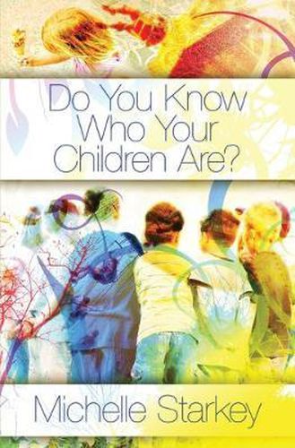 Cover image for Do You Know Who Your Children Are?